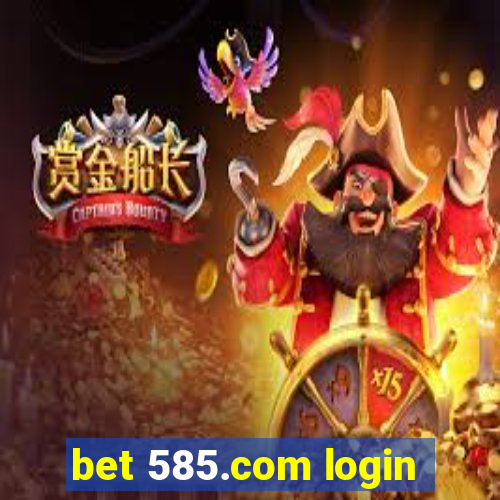 bet 585.com login